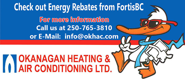 Okanagan Heating & Air Conditioning promotes Fortis BC energy rebates on furnace replacements!